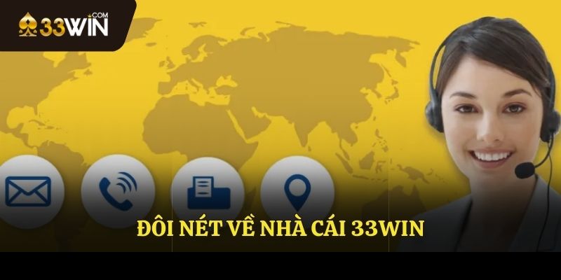 Đôi nét về nhà cái 33WIN