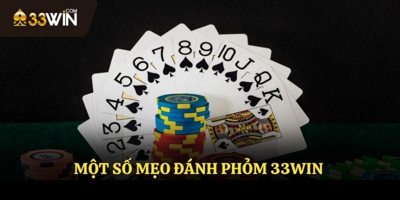 Một số mẹo đánh phỏm 33WIN
