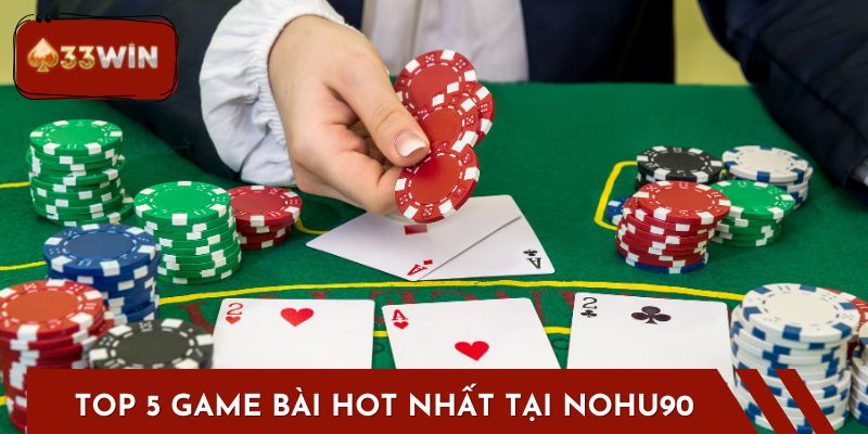 Khám phá hàng loạt game bài Hot
